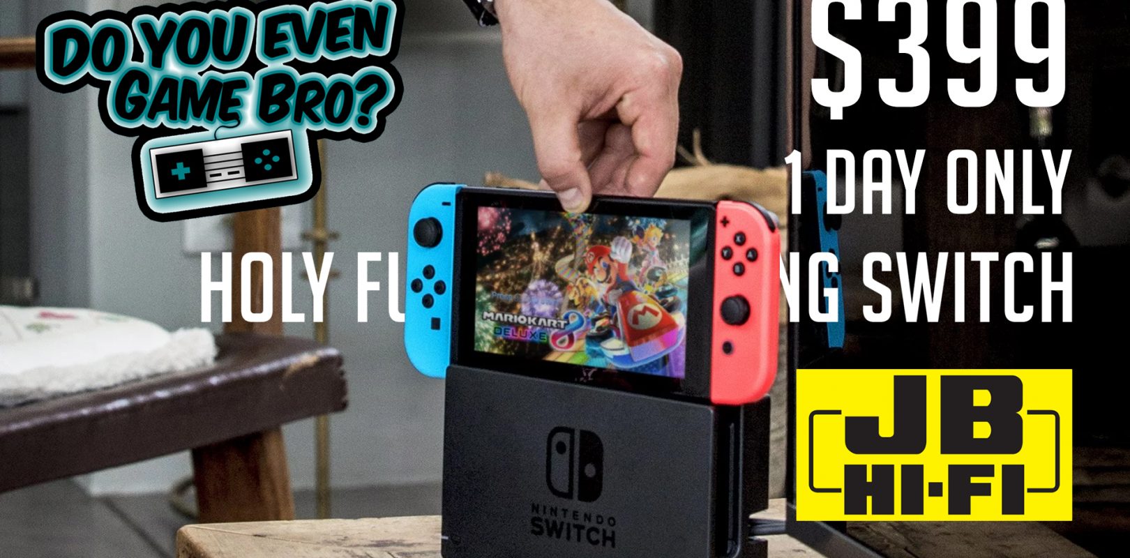 Jb Hifi Are Selling The Nintendo Switch For 399 One Day Only